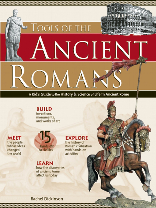 Title details for Tools of the Ancient Romans by Rachel  Dickinson - Available